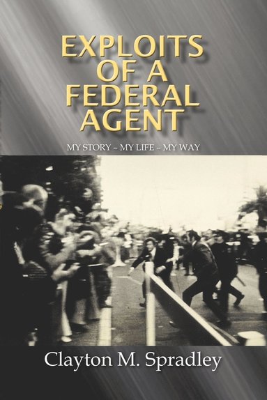 bokomslag Exploits of a Federal Agent