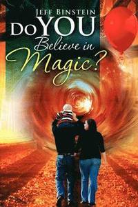 bokomslag Do You Believe in Magic?