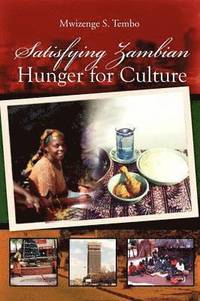 bokomslag Satisfying Zambian Hunger for Culture