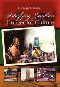 bokomslag Satisfying Zambian Hunger for Culture