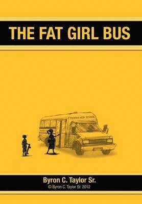 bokomslag The Fat Girl Bus