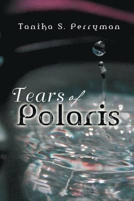 Tears of Polaris 1