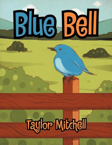 bokomslag Blue Bell