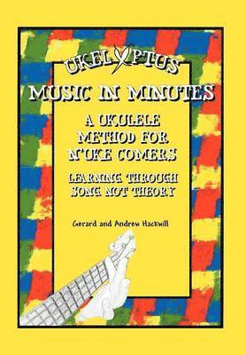 Gerard, Andrew Hackwill - Ukelyptus - Music in Minutes, Inbunden