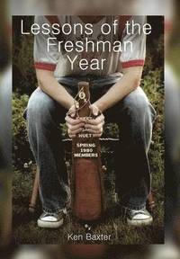 bokomslag Lessons of the Freshman Year