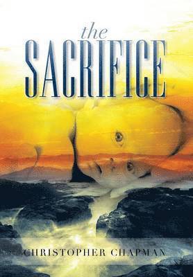 Christopher Chapman - Sacrifice, Inbunden