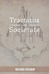 bokomslag Tractatus de Societate or The Manifesto