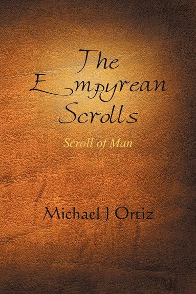 bokomslag The Empyrean Scrolls