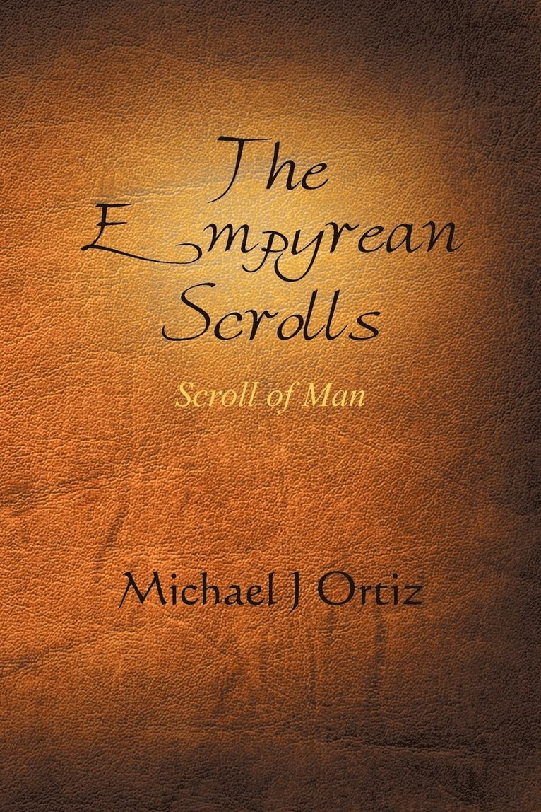 Michael J Ortiz, Michael J. Ortiz - Empyrean Scrolls, Häftad