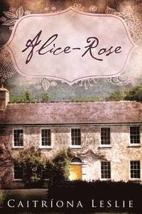 bokomslag Alice-Rose