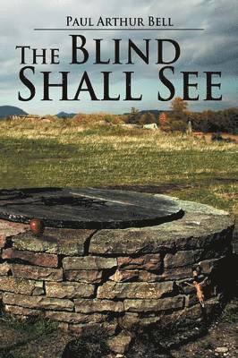 Blind Shall See