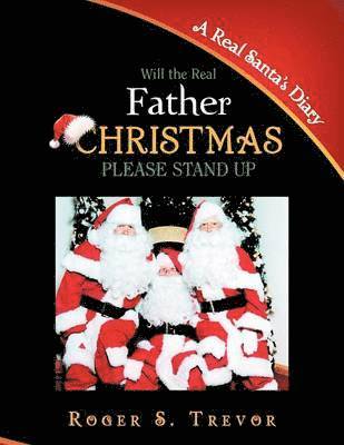 Will the Real Father Christmas Please Stand Up 1