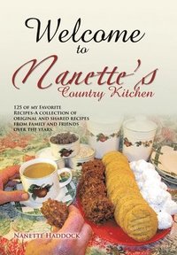 bokomslag Welcome To Nanette's Country Kitchen