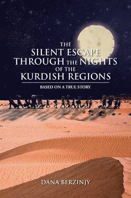 The Silent Escape Through the Nights of the Kurdish Regions 1