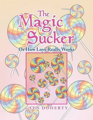 The Magic Sucker or How Love Really Works 1