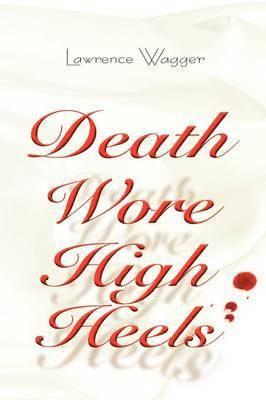 Death Wore High Heels 1