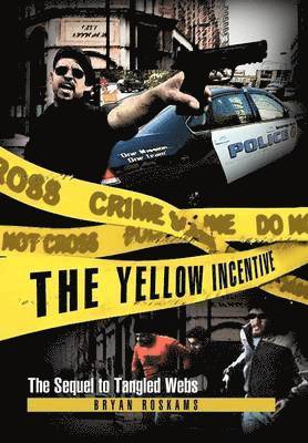 The Yellow Incentive 1