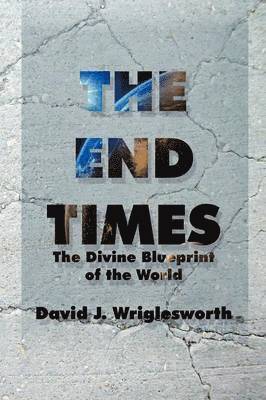 The End Times 1