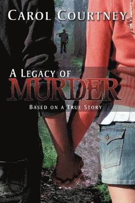 Carol Courtney - Legacy of Murder, Häftad