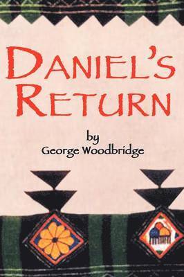 George Woodbridge - Daniel's Return, Häftad