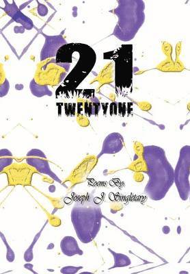 Joseph Singletary - 21, Inbunden