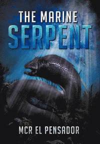 bokomslag The Marine Serpent