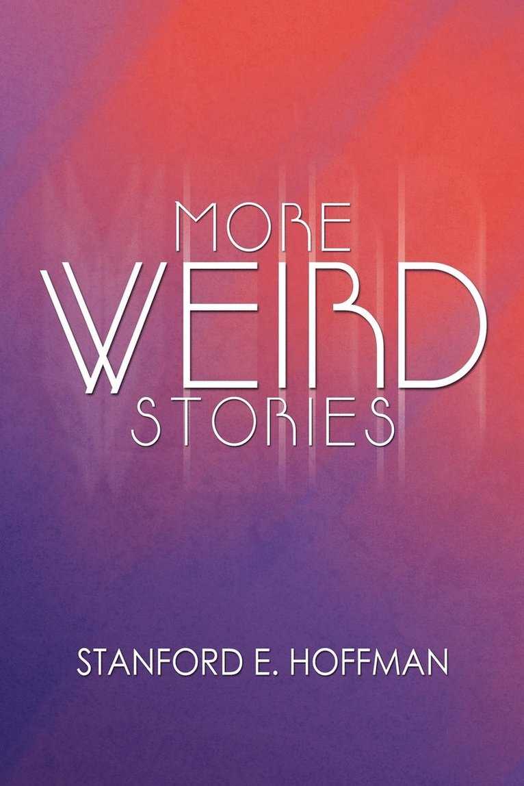 More Weird Stories 1