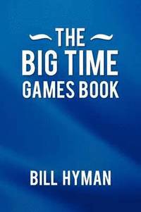 bokomslag The Big Time Games Book
