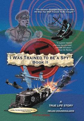 I Was Trained To Be A Spy Book II 1