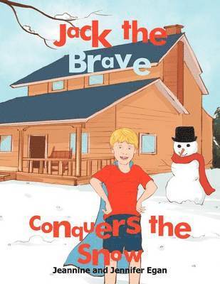 bokomslag Jack the Brave Conquers the Snow