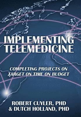 Implementing Telemedicine 1