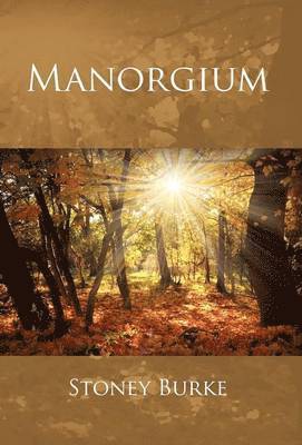 Stoney Burke - Manorgium, Inbunden. Tillgänglighet: Lägg i varukorg