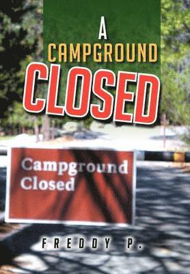 bokomslag A Campground Closed