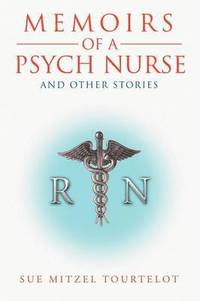 bokomslag Memoirs of a Psych Nurse and Other Stories