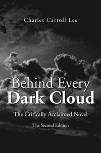 bokomslag Behind Every Dark Cloud