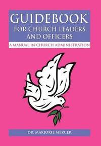 bokomslag Guidebook for Church Leaders and Officers
