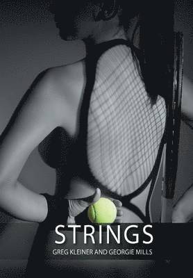 Greg Kleiner, Georgie Mills - Strings, Inbunden