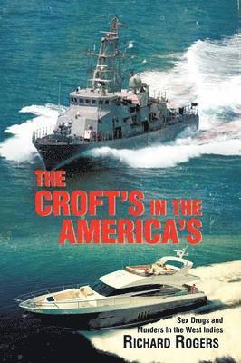 Richard Rogers - Croft's in the America's, Häftad
