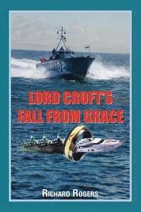 bokomslag Lord Croft's Fall from Grace