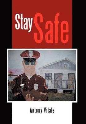 Antony Vitale - Stay Safe, Inbunden