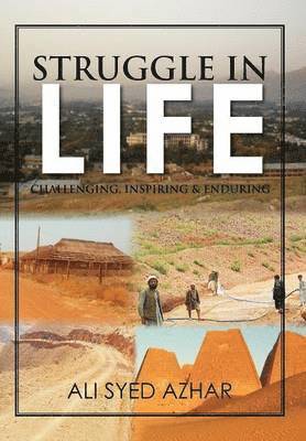Ali Syed Azhar - Struggle in Life, Inbunden