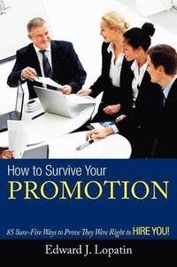 bokomslag How to Survive Your Promotion