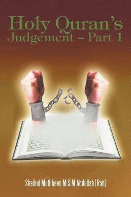 Holy Quran's Judgement - Part 1 1