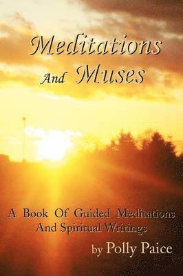 Meditations and Muses 1