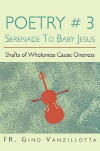 bokomslag Poetry # 3 Serenade To Baby Jesus