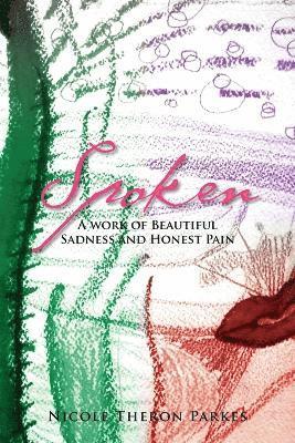 Nicole Theron Parkes - Spoken, Häftad