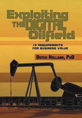 bokomslag Exploiting The Digital Oilfield