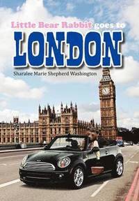 bokomslag Little Bear Rabbit Goes to London