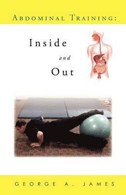 George a James, George a. James, George A. James - Abdominal Training, Häftad