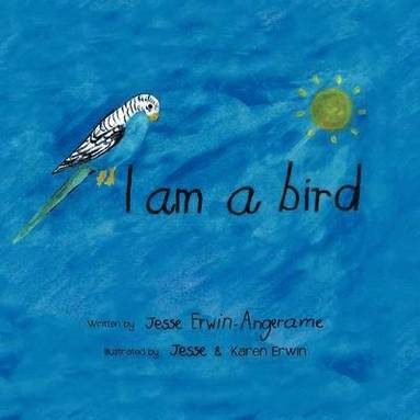 bokomslag I Am A Bird